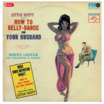 How To Belly-Dance For Your Husband (Orchestra Conducted By Sonny Lester) (1963)