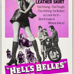 Hell’s Belles (American International, 1969).